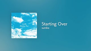 Download lagu [Lyrics] Starting Over - Off Main Vocal / sumika