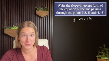 Writing Linear Equations in Slope Intercept Form Given Two Points