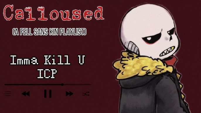 🎯Killer Sans Playlist🎯 - playlist by + Green Leader +