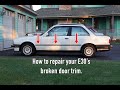 BMW E30 Door Trim Removal REPAIR and Installation Tutorial