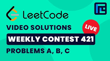 Leetcode Weekly Contest 421 | Video Solutions - A to C | by Raghav Goel | TLE Eliminators