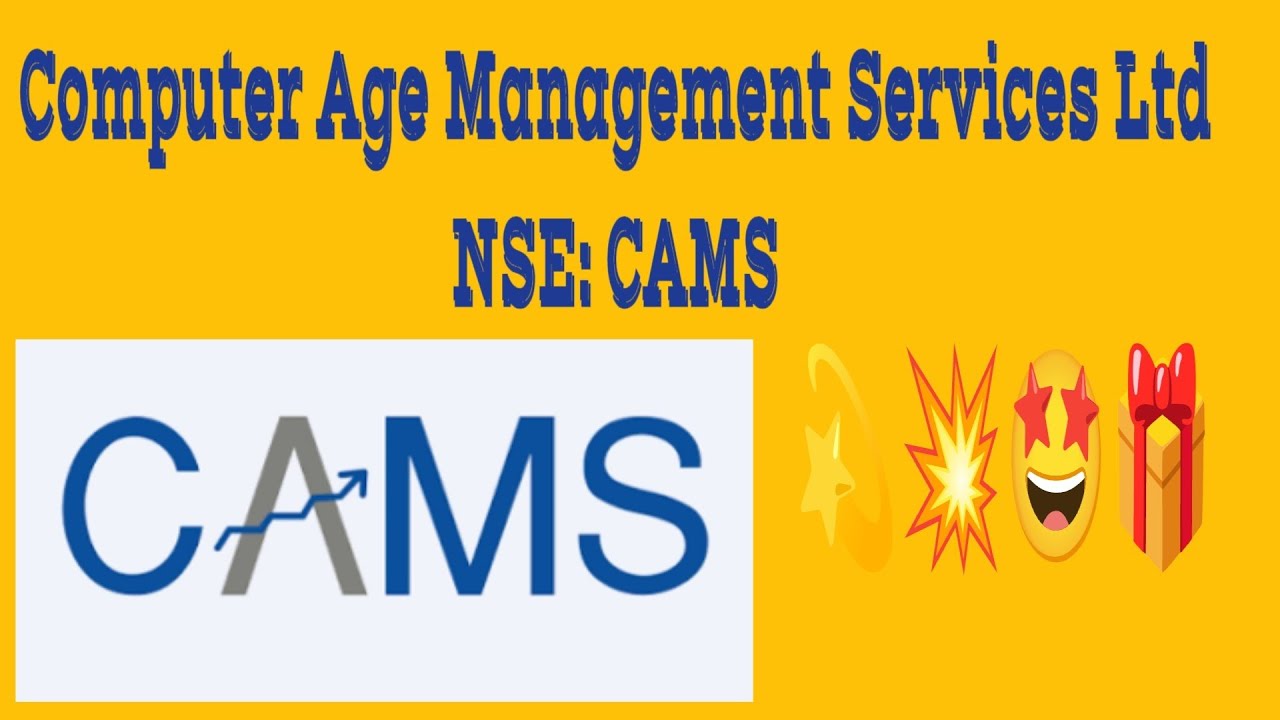 🎁🥳🚀🚀💥 😍💯Computer Age Management Services Ltd🎁💥😍💯⚡⚡NSE: CAMS🎁🔥🤩💥 💯⚡ ...