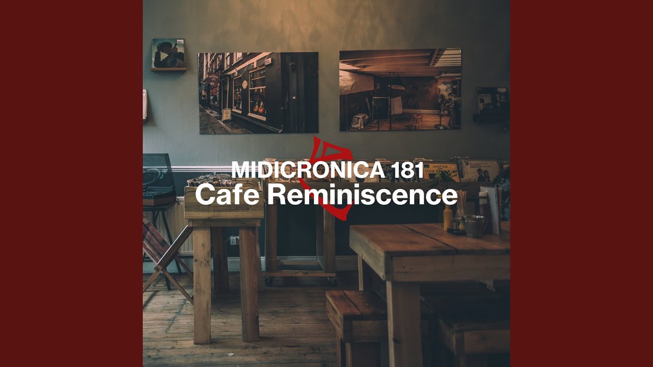 Cafe Reminiscence