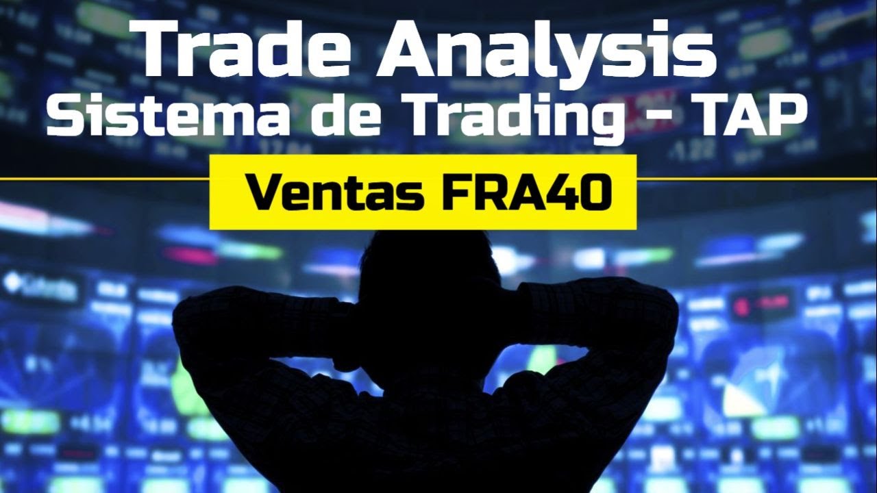 Indice FRA40 Ventas - Zona de Imbalance Volumen y Gatillo Confirmado