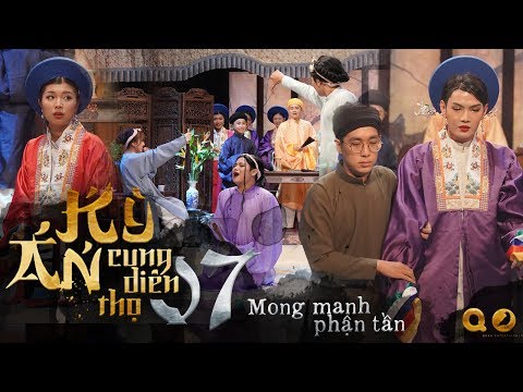 KỲ ÁN CUNG DIÊN THỌ hồi 7 - Mong Manh Phận Tần | THANH DUY QUANG TRUNG KHẢ NHƯ ĐÀO BÁ LỘC LÊ NHÂN