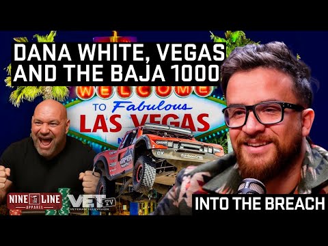 Dana White, Maxx Crosby, Vegas and the Baja 1000 | Kurt Summers