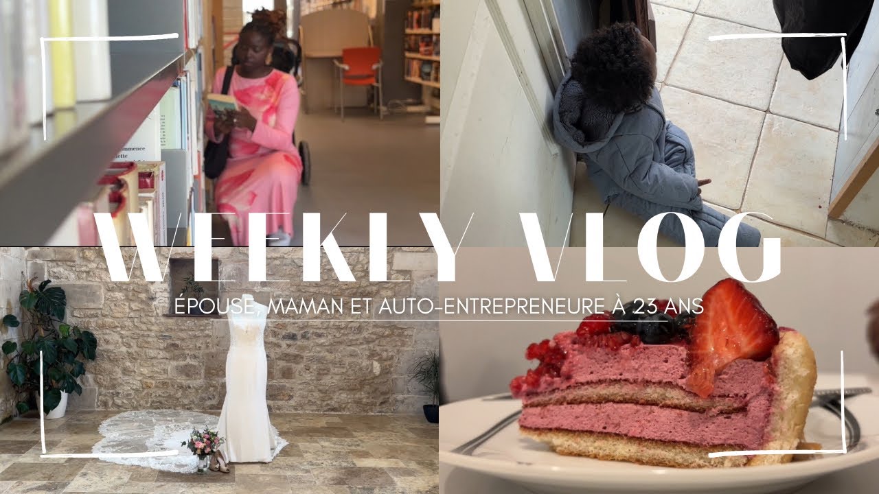 UNE SEMAINE AVEC MOI | Premiers pas de bébé + Semaine de l’amitié + création de contenu mariage