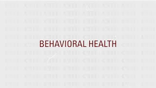 CEO Update: Growing behavioral health services at CMH
