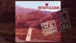 Miniatura del video "Intoxicados - 10 Señor Kioskero (Otro día en el planeta Tierra)"