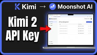 How to Get Kimi 2 API Key: Step by Step Guide