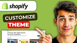 How To Customize Shopify Themes (Easiest Way) (2026 Guide)