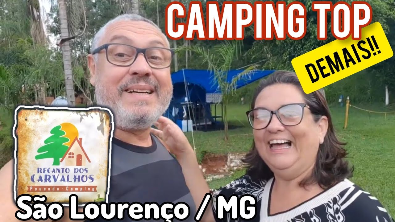CAMPING Recanto dos CARVALHOS - São Lourenço/MG e oTREM das águas.