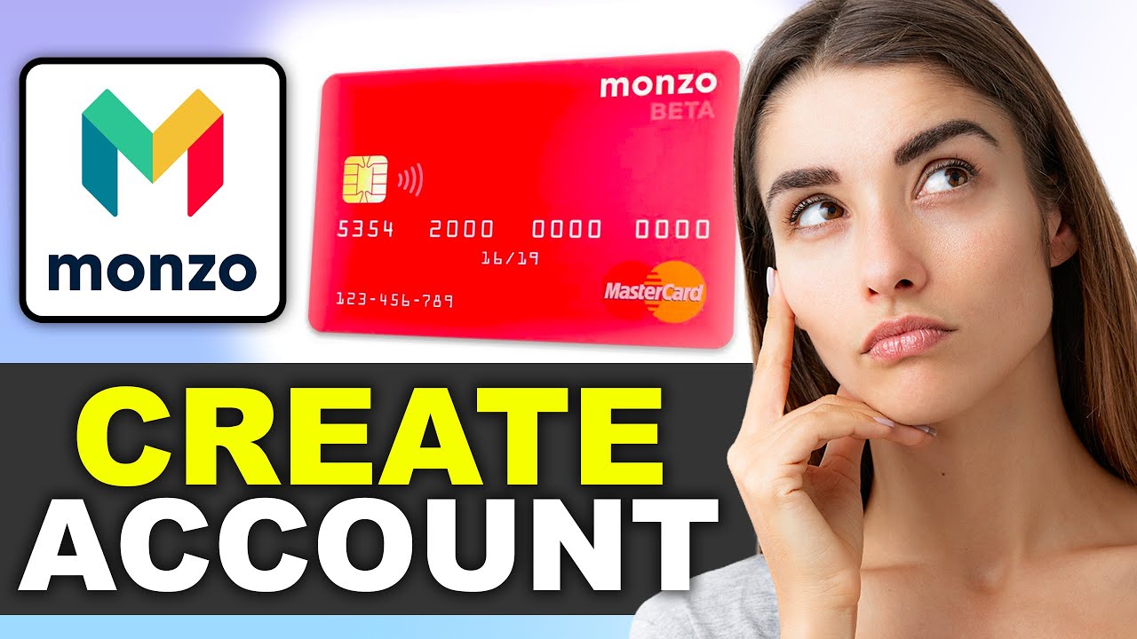 How to Create a Monzo Bank Account