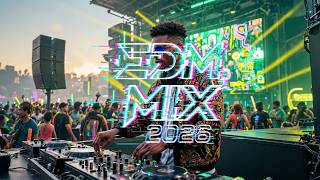 Bass Drop EDM 2026 💥 Hottest Dance Bangers Remixed 🎧 Ultimate Party Mix