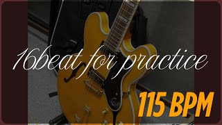 16beat Backing Track Only Drum 115BPM for practice 🎸
