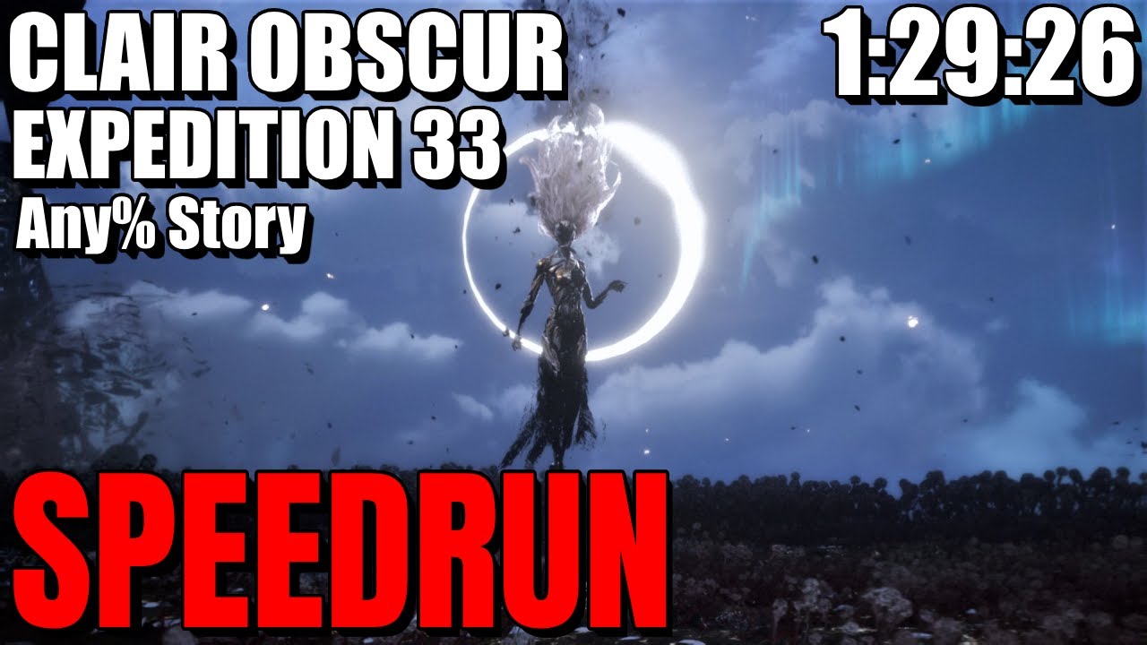 FINIR CLAIR OBSCUR EN MOINS DE 1 HEURE 30 MINUTES | SPEEDRUN CLAIR OBSCUR: EXPEDITION 33
