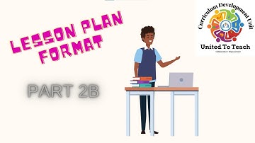Part 2b Lasson Plan Format
