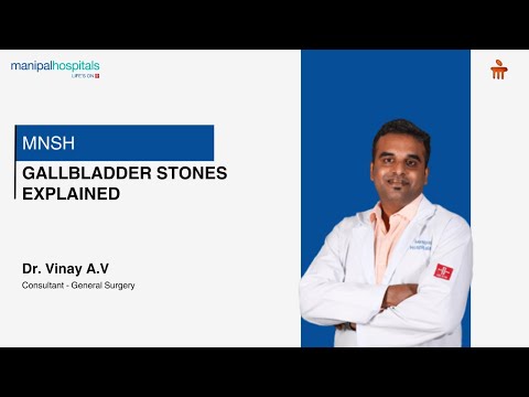Gallbladder Stones Explained | Dr. Vinay A.V| MNSH