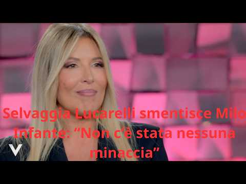 Video Selvaggia Lucarelli smentisce Milo Infante: Non cè stata nessuna minaccia