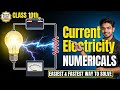 Current Electricity Class 10 Numericals | All Important Problems Solved | Board Exam 2026