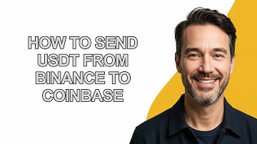 How To Send Usdt From Binance To Coinbase - KevinHowTo