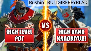 GGST High Level Gameplay | HIGH LEVEL POTEMKIN (Bushin) vs HIGH RANK NAGORIYUKI (BUTIGIREBEYBLADE)