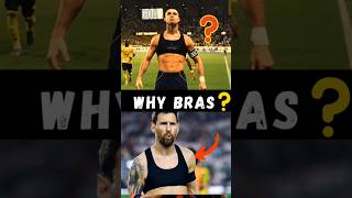 Why Players Wear BRA in Sports #football #bra #football #ronaldo #messi #neymarjr #shorts #ytshorts