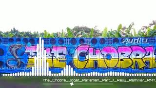 Joget Pariaman Audio The Chobra Relly Remixer RMT 2020