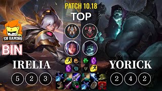 SN Bin Irelia vs Yorick Top - KR Patch 10.18