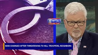 Somerset County man charged after threatening to kill troopers, neighbors | WTAJ