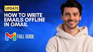 How to Write Emails Offline in Gmail [2026 Full Guide]