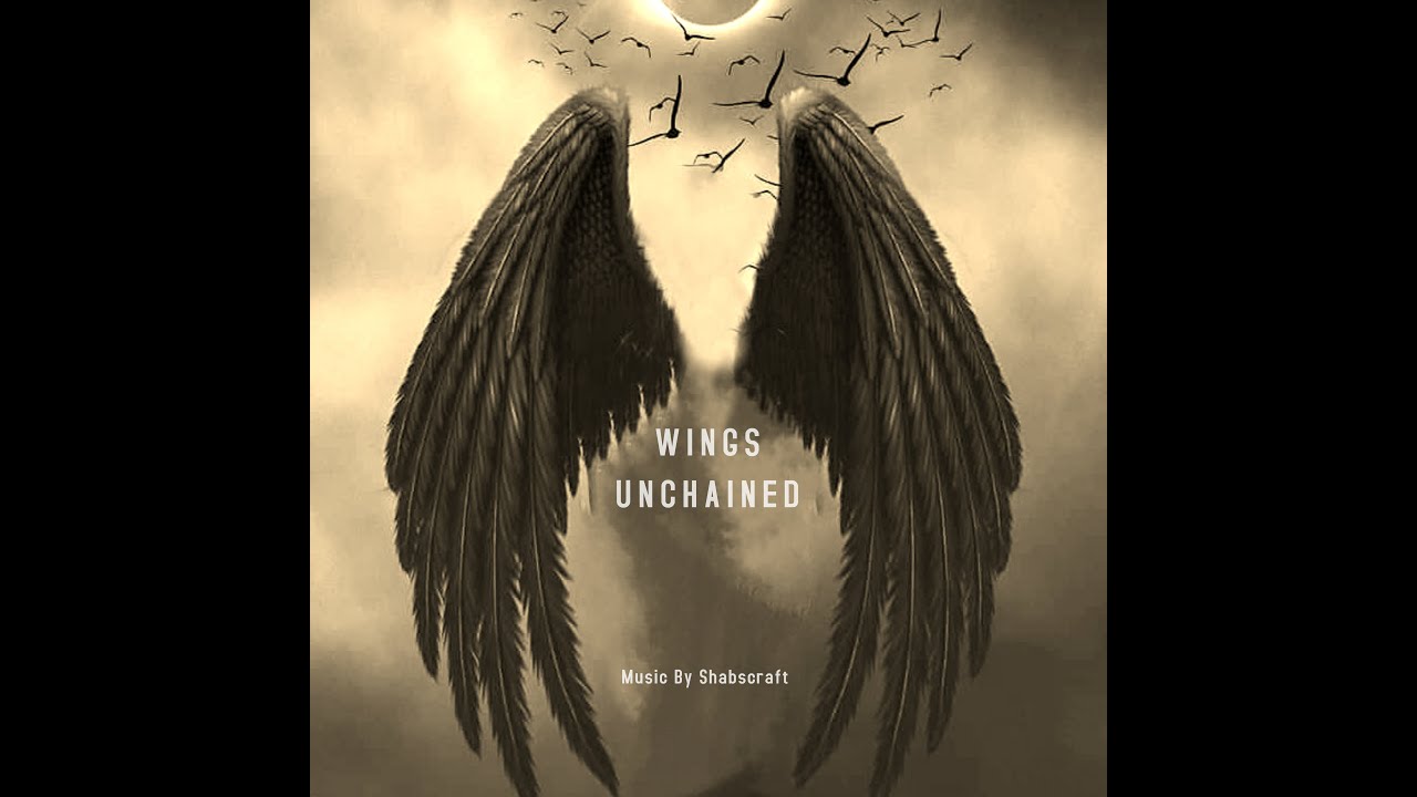 Wings Unchained | Official Music Video | Single Release | Music By Shabscraft Wings Unchained | Official Music Video | Single Release | Music By Shabscraft