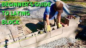 HOW TO LAY CONCRETE BLOCK
