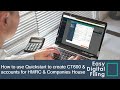 How to use quickstart to create ct600 and accounts for hmrc and companies house