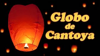 Cantoya balloon, how it's done