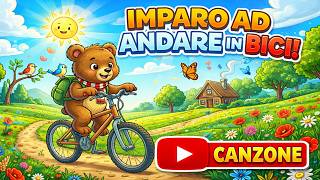 L’ORSETTO IMPARA AD ANDARE IN BICI! 🚲🧸 Una Canzone Dolce sulla Fiducia
