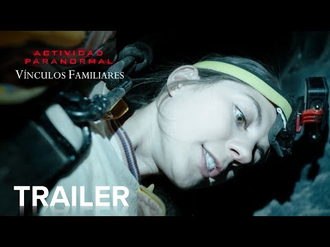 ACTIVIDAD PARANORMAL: VINCULOS FAMILIARES | Trailer Oficial | Paramount Movies