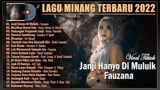 Janji Hanyo Di Muluik ~ Fauzana !!!  Lagu Pop Minang Terbaru Dan Terpopuler 2022 Vial Tiktok