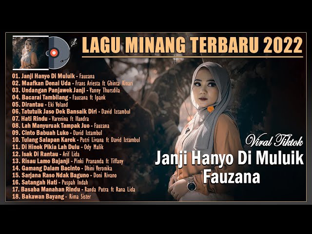 Janji Hanyo Di Muluik ~ Fauzana !!!  Lagu Pop Minang Terbaru Dan Terpopuler 2022 Vial Tiktok class=