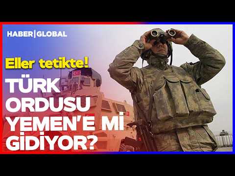 FINGERS ON THE TRIGGER! Is the Turkish Army Heading to Yemen?