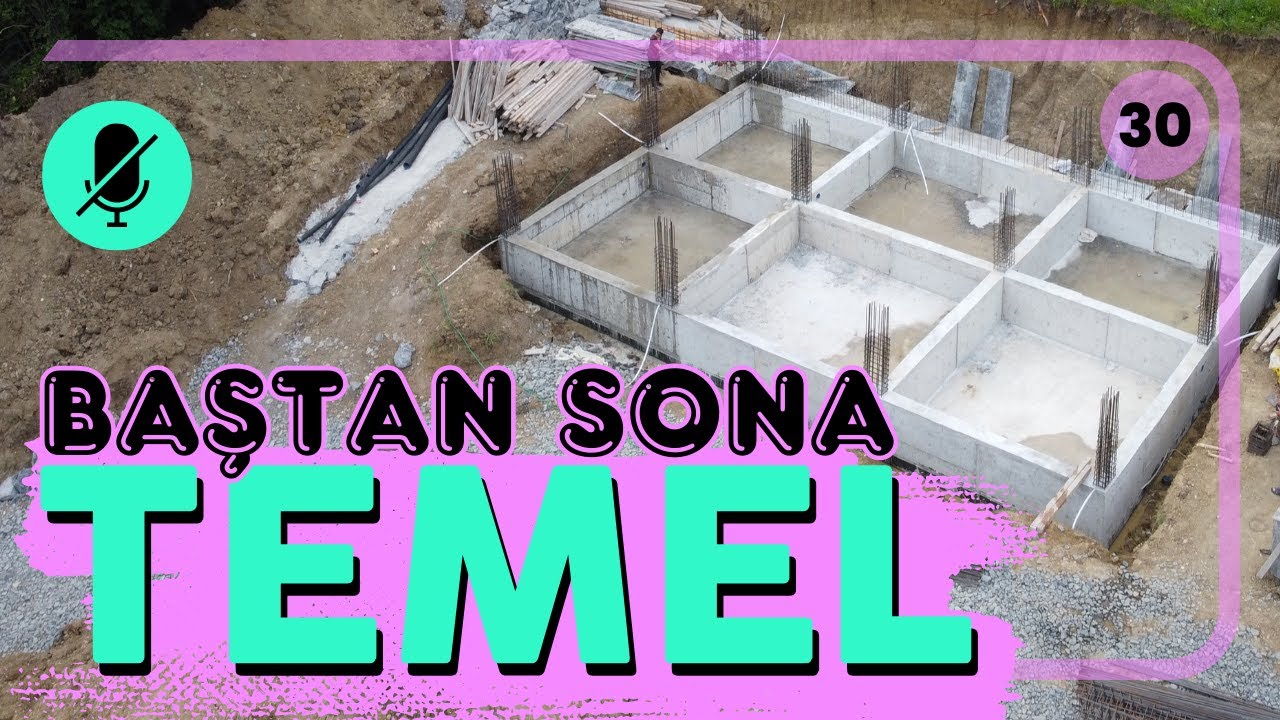 40 Günde Evin Temelini Attık. Baştan Sona Radye Temel Süreci / 15 Adım