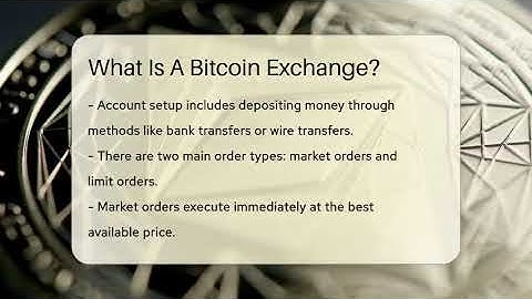 What Is A Bitcoin Exchange? - CryptoBasics360.com