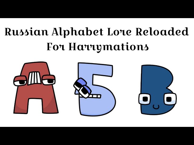 RUSSIAN ALPHABET LORE RELOADED BATTLE!!! (MOST POPULAR VIEWED VIDEO) in  2023