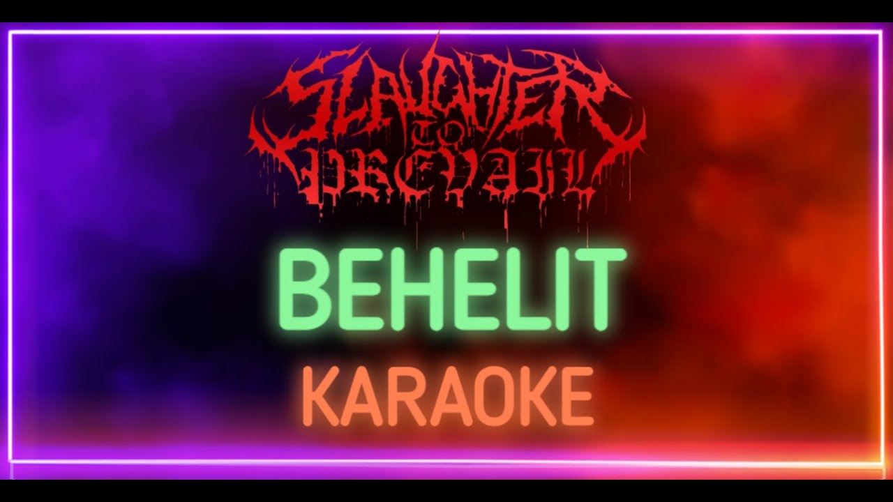 Slaughter to Prevail - Behelit (Karaoke) [Instrumental HQ]