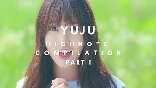 YUJU HIGH NOTE COMPILATION (LOVE WHISPER EDITION) [PART 1]