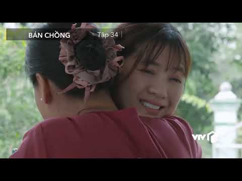 Video Preview | Bán chồng - Tập cuối | Nương trở về nhà,... - youtube