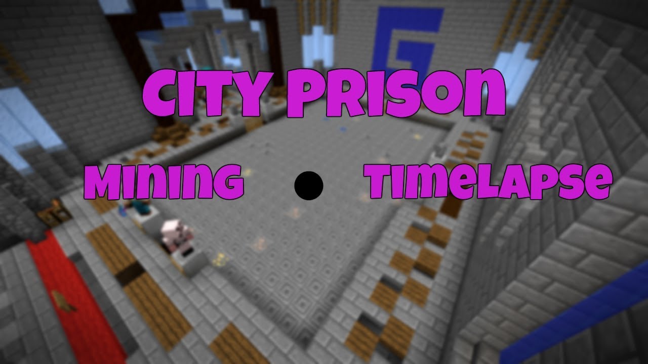 Mining On CityPrison [Timelapse]