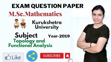 Exam paper|| Topology and functional analysis||Nivaanmath Academy|| M.Sc. mathematics