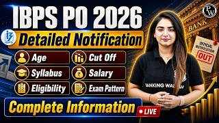 IBPS PO Notification 2026 | IBPS PO 2026 Syllabus, Exam Pattern, Selection Process | Full Details
