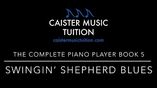 The Complete Piano Player Book 5 - Swingin’ Shepherd Blues